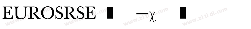 EUROSRSE 粗体字体转换